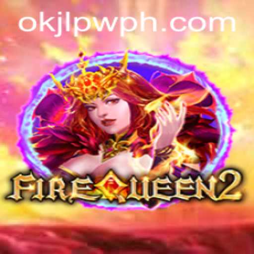 Discover the Exciting World of FireQueen2